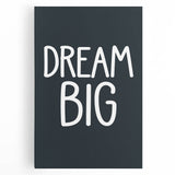 Dream Big - Boys Room Wall Art Kids Bedroom Decor
