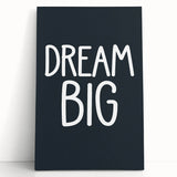 Dream Big - Boys Room Wall Art Kids Bedroom Decor