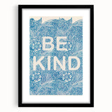 Be Kind Typography Art Print – Floral Blue Wall Decor