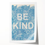 Be Kind Typography Art Print – Floral Blue Wall Decor