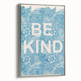 Be Kind Typography Art Print – Floral Blue Wall Decor