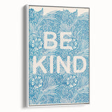 Be Kind Typography Art Print – Floral Blue Wall Decor