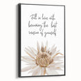 Floral Typography Art Print – Inspirational Quote on Canvas