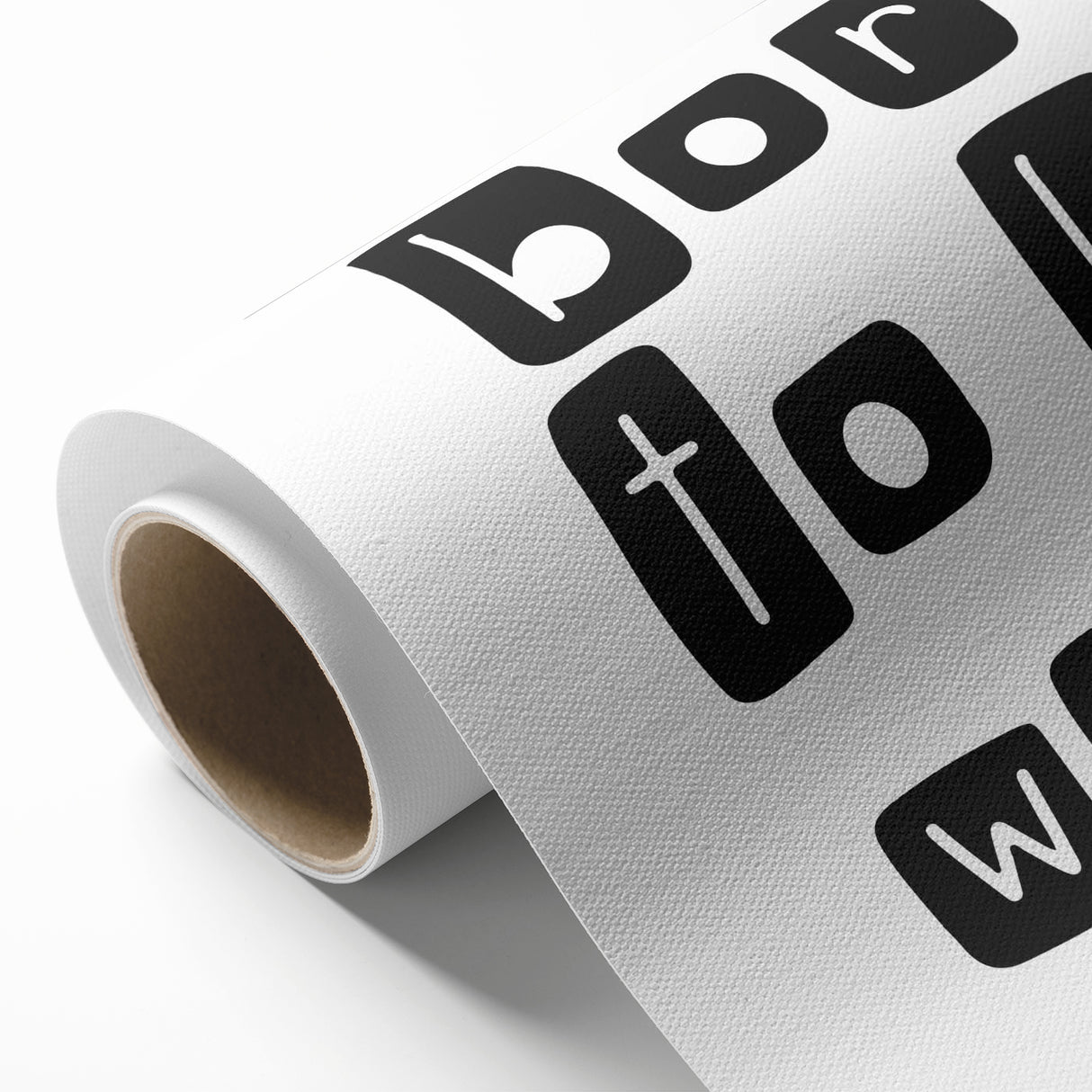 Born to Be Wild Typography Art – Minimalist Black and White Print