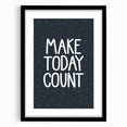 Make Today Count - Boys Room Wall Art Kids Decor