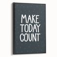Make Today Count - Boys Room Wall Art Kids Decor