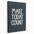 Make Today Count - Boys Room Wall Art Kids Decor