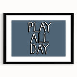 Play All Day Boys Room Wall Art – Kids Wall Art Prints for Playroom