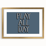 Play All Day Boys Room Wall Art – Kids Wall Art Prints for Playroom