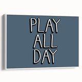 Play All Day Boys Room Wall Art – Kids Wall Art Prints for Playroom
