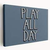 Play All Day Boys Room Wall Art – Kids Wall Art Prints for Playroom