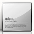 Inspirational Typography Art Print - Talent Motivational Quote Canvas