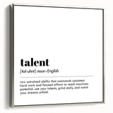 Inspirational Typography Art Print - Talent Motivational Quote Canvas