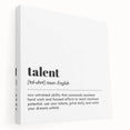 Inspirational Typography Art Print - Talent Motivational Quote Canvas