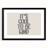 It's Cool to Be Kind Boys Room Wall Art – Kids Wall Art Prints