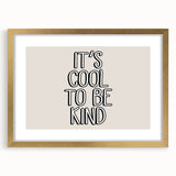 It's Cool to Be Kind Boys Room Wall Art – Kids Wall Art Prints