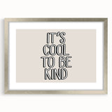 It's Cool to Be Kind Boys Room Wall Art – Kids Wall Art Prints