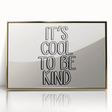 It's Cool to Be Kind Boys Room Wall Art – Kids Wall Art Prints