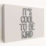 It's Cool to Be Kind Boys Room Wall Art – Kids Wall Art Prints