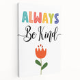 Always Be Kind Wall Art - Kids Inspirational Kindness Poster