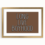 Long Live Boyhood Boys Room Wall Art – Kids Wall Art Prints