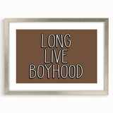 Long Live Boyhood Boys Room Wall Art – Kids Wall Art Prints