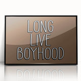 Long Live Boyhood Boys Room Wall Art – Kids Wall Art Prints