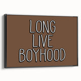 Long Live Boyhood Boys Room Wall Art – Kids Wall Art Prints