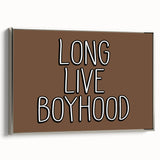 Long Live Boyhood Boys Room Wall Art – Kids Wall Art Prints