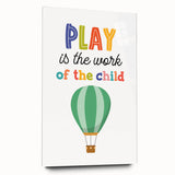 Play is the Work of the Child Wall Art - Kids Inspirational Poster