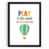 Play is the Work of the Child Wall Art - Kids Inspirational Poster