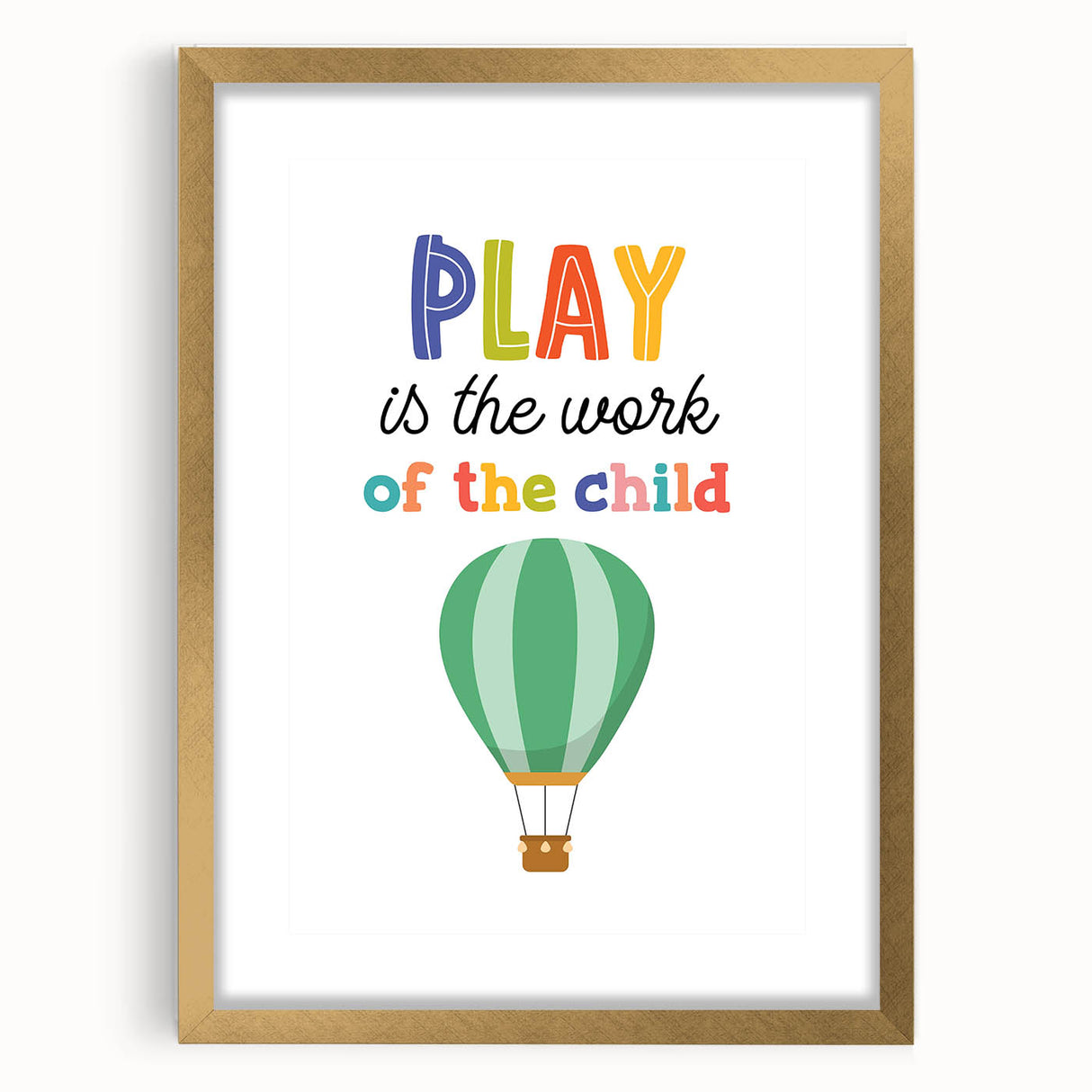 Play is the Work of the Child Wall Art - Kids Inspirational Poster