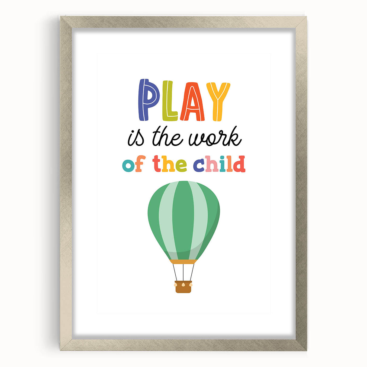 Play is the Work of the Child Wall Art - Kids Inspirational Poster