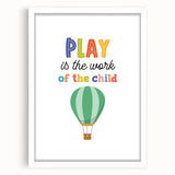 Play is the Work of the Child Wall Art - Kids Inspirational Poster