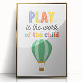 Play is the Work of the Child Wall Art - Kids Inspirational Poster