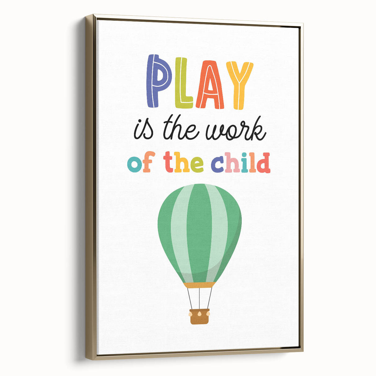 Play is the Work of the Child Wall Art - Kids Inspirational Poster