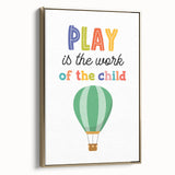 Play is the Work of the Child Wall Art - Kids Inspirational Poster