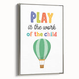 Play is the Work of the Child Wall Art - Kids Inspirational Poster