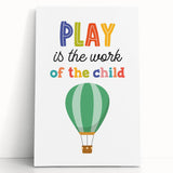 Play is the Work of the Child Wall Art - Kids Inspirational Poster