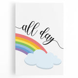 All Day Rainbow Wall Art - Kids Inspirational Playroom Decor