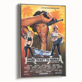 Retro Hard Ticket to Hawaii Poster Art - Vintage Action Movie Prints