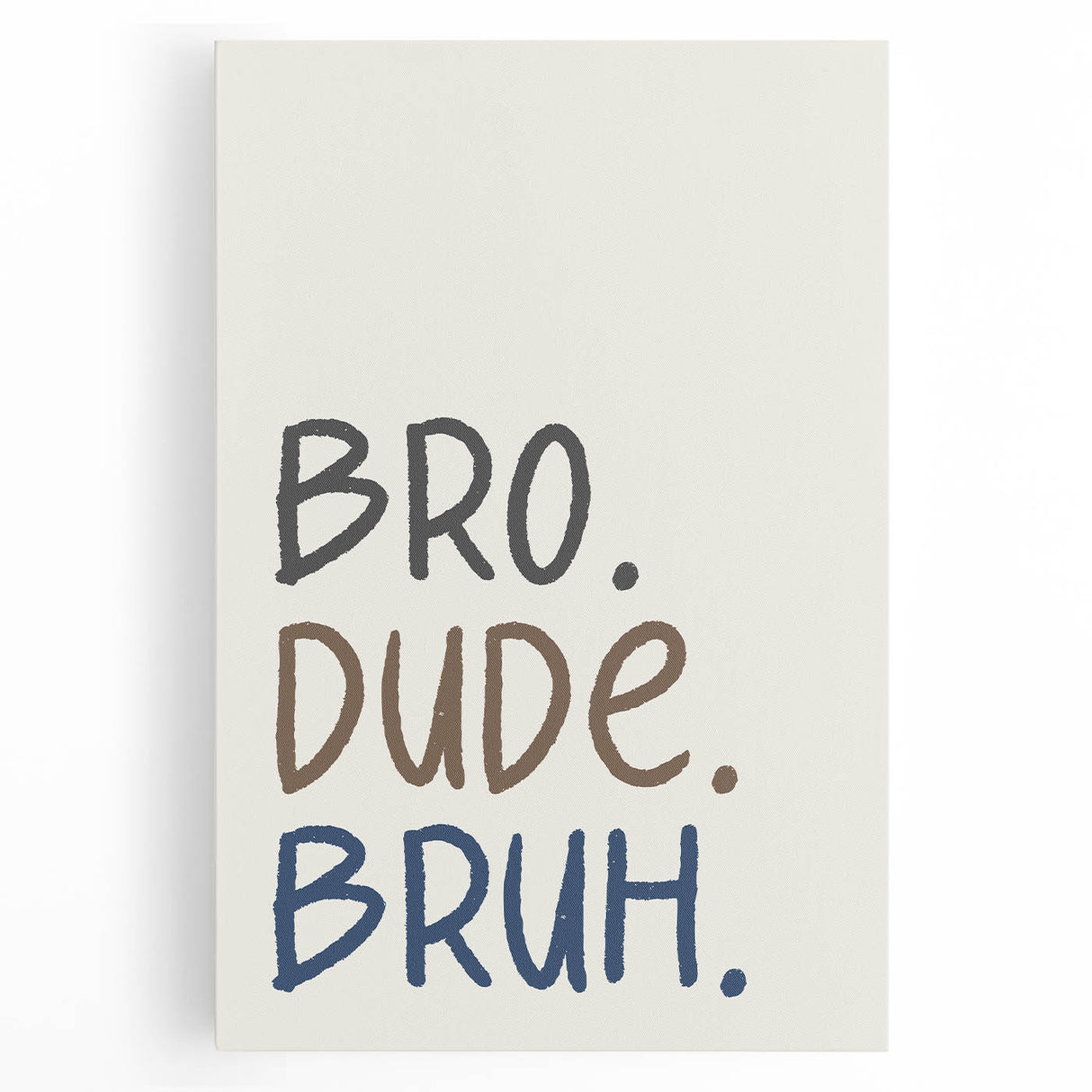 Bro Dude Bruh Boys Room Wall Art – Kids Wall Art Prints