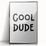 Cool Dude Boys Room Wall Art – Kids Wall Art Prints for Playroom