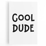 Cool Dude Boys Room Wall Art – Kids Wall Art Prints for Playroom