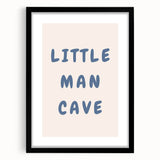 Little Man Cave - Boys Room Wall Art Kids Wall Art Prints