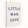 Little Man Cave - Boys Room Wall Art Kids Wall Art Prints