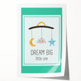 Educational Nursery Wall Decor - Dream Big Little One Print