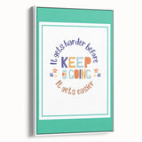 Kids' Room Educational Decor - Keep Going Motivational Print