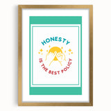 Classroom Educational Posters - Honesty Inspirational Print