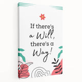 Children’s Learning Art Prints - If There’s a Will, There’s a Way